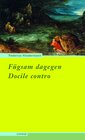 Buchcover Fügsam dagegen/Docile contro