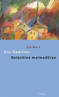 Buchcover Das Gewitter und andere Erzählungen/Betschlas malmadüras ed oters raquints