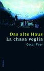 Buchcover Das alte Haus/La chasa veglia