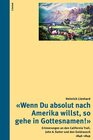 Buchcover 'Wenn Du absolut nach Amerika willst, so gehe in Gottesnamen!'