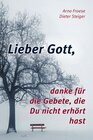 Buchcover Lieber Gott, danke für die Gebete, die Du nicht erhört hast