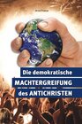 Buchcover Die demokratische Machtergreifung des Antichristen