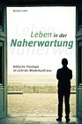 Buchcover Leben in der Naherwartung
