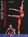 Buchcover Heinz Spoerli - Ballett Faszination