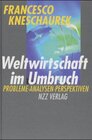 Buchcover Weltwirtschaft im Umbruch