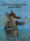 Buchcover Die Geschichte vom guten Wolf