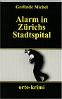 Buchcover Alarm in Zürichs Stadtspital