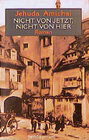 Buchcover Nicht von jetzt, nicht von hier