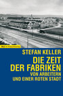 Buchcover Die Zeit der Fabriken