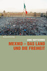 Buchcover Mexiko – das Land und die Freiheit