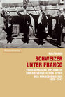 Buchcover Schweizer unter Franco