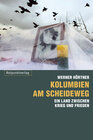 Buchcover Kolumbien am Scheideweg