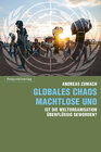 Buchcover Globales Chaos – machtlose UNO