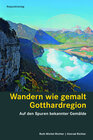 Buchcover Wandern wie gemalt Gotthardregion