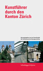 Buchcover Kunstführer durch den Kanton Zürich