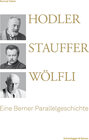 Buchcover Hodler, Stauffer, Wölfli
