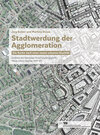 Buchcover Stadtwerdung der Agglomeration