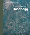 Buchcover Franz Gertsch – Rüschegg