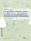 Buchcover La qualité urbaine pour la ville et sa périphérie