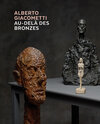 Buchcover Alberto Giacometti – Au-delà des bronzes