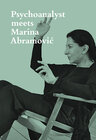 Buchcover Psychoanalyst meets Marina Abramović