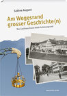 Buchcover Am Wegesrand grosser Geschichte(n)