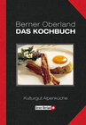 Buchcover Berner Oberland. DAS KOCHBUCH