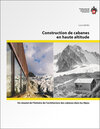 Buchcover Construction de cabanes en haute altitude