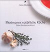 Buchcover Mosimann's natürliche Küche