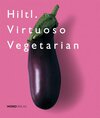 Buchcover Hiltl. Virtuoso Vegetarian