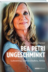 Buchcover Bea Petri – Ungeschminkt