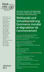 Buchcover Welthandel und Umweltzerstörung / Commerce mondial et dégradation de l‘environnement