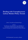 Buchcover Dealing with Unemployment: Labour Market Policy Trends