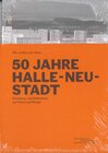 Buchcover 50 Jahre Halle-Neustadt