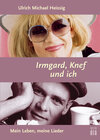 Buchcover Irmgard, Knef und ich