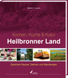 Buchcover Heilbronner Land – Kochen, Küche & Kultur