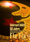 Buchcover Unkraut blüht! 50 Jahre