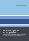 Buchcover Das 'Ganze' - ganz aus der Zeit gefallen?