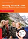 Buchcover Working Holiday Kanada - Jobs, Praktika, Austausch