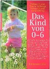 Buchcover Das Kind von 0 - 6