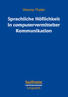 Buchcover Sprachliche Höflichkeit in computervermittelter Kommunikation