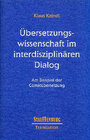 Buchcover Übersetzungswissenschaft im interdisziplinären Dialog
