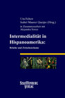 Buchcover Intermedialität in Hispanoamerika: Brüche und Zwischenräume