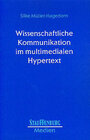 Buchcover Wissenschaftliche Kommunikation im multimedialen Hypertext