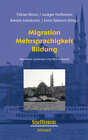 Buchcover Migration, Mehrsprachigkeit, Bildung