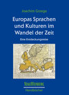Buchcover Europas Sprachen und Kulturen im Wandel der Zeit