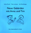 Buchcover Neue Gebärden mit Anna und Tim