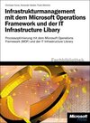 Buchcover Infrastrukturmanagement mit dem Microsoft Operations Framework und der IT Infrastructure Library