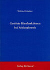 Buchcover Gestörte Hirnfunktion bei Schizophrenie