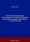 Buchcover Sozialversicherungskapital und das Sparen der privaten Haushalte in der Bundesrepublik Deutschland von 1961 bis 1988